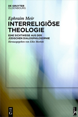 Interreligiöse Theologie - Ephraim Meir