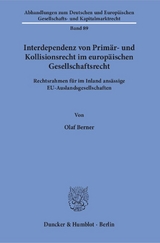 Interdependenz von Primär- und Kollisionsrecht im europäischen Gesellschaftsrecht. - Olaf Berner