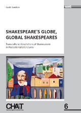 Shakespeare's Globe, Global Shakespeares - Cecile Sandten