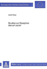 Studien zur Rezeption des «art social» - Josef Mayr