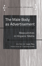 The Male Body as Advertisement - 