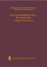 Eine hundertblättrige Tulpe - Bir ṣadbarg lāla - 