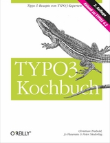 Typo3 Kochbuch - Christian Trabold, Jo Hasenau, Peter Niederlag