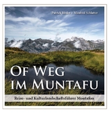 Of Weg im Muntafu - Patrick Dr. Rösler, Manfred Schlatter