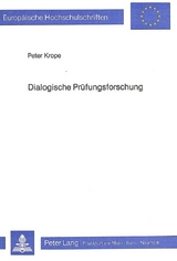 Dialogische Prüfungsforschung - Peter Krope