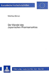 Der Wandel des japanischen Pharmamarktes - Winfried Simon