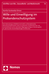 Wille und Einwilligung im Probandenschutzsystem - Kamila Szutowska-Simon