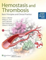 Hemostasis and Thrombosis - Marder, Victor J.; Aird, William C.; Bennett, Joel S.; Schulman, Sam