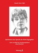 Spielräume einer Sprache der Nicht-Segregation - Claudia Maier-Höfer