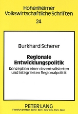 Regionale Entwicklungspolitik - Burkhard Scherer