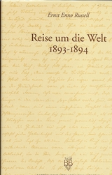 Reise um die Welt 1893-1894 - Ernst E Russel