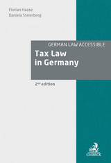 Tax Law in Germany - Haase, Florian; Steierberg, Daniela