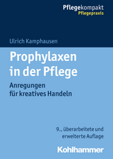 Prophylaxen in der Pflege - Ulrich Kamphausen