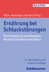 Ernährung bei Schluckstörungen - Nißle, Dorothee; Husemeyer, Ingeborg Maria; Borasio, Gian Domenico