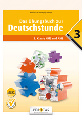 Das Übungsbuch zur Deutschstunde 3 (Neubearbeitung) - Wolfgang Pramper, Manuela Leb