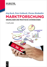 Marktforschung - Jörg Koch, Peter Gebhardt, Florian Riedmüller