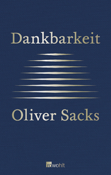 Dankbarkeit - Oliver Sacks