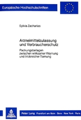 Arzneimittelzulassung und Verbraucherschutz - Sylvia Zacharias