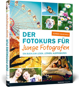 Der Fotokurs für junge Fotografen - Hauschild, Günter