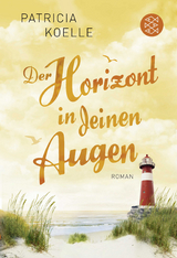 Der Horizont in deinen Augen - Patricia Koelle