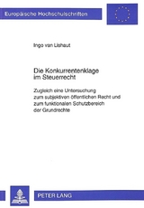 Die Konkurrentenklage im Steuerrecht - Ingo van Lishaut