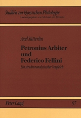 Petronius Arbiter und Federico Fellini - Axel Sütterlin