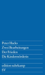 Zwei Bearbeitungen - Peter Hacks