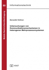 Untersuchungen von Kommunikationsmechanismen in heterogenen Mehrprozessorsystemen - Benedikt Nöthen