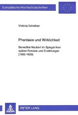 Phantasie und Wirklichkeit - Victoria Scheibler