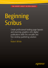 Beginning Scribus -  Robert White