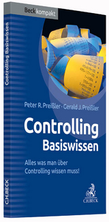 Controlling Basiswissen - Gerald J. Preißler, Peter R. Preißler