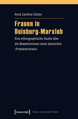 Frauen in Duisburg-Marxloh - Anna Caroline Cöster