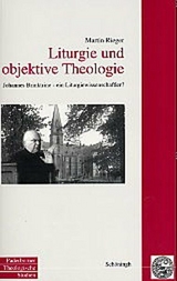 Liturgie und objektive Theologie - Martin Rieger