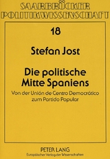 Die politische Mitte Spaniens - Stefan Jost