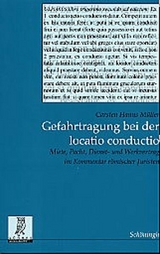 Gefahrtragung bei der locatio conductio - Carsten Hanns Müller