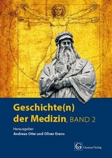 Geschichte(n) der Medizin Band 2 - 