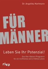 Für Männer - Leben Sie Ihr Potenzial! - Hartmann, Angelika