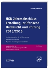 HGB-Jahresabschluss - Erstellung, prüferische Durchsicht und Prüfung 2015/16 - Fischer, Dirk; Neubeck, Guido