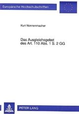 Das Ausgleichsgebot des Art. 110 Abs. 1 S. 2 GG - Kurt Nonnenmacher