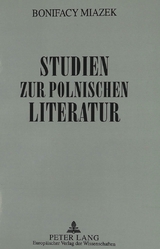 Studien zur polnischen Literatur - Bonifacy Miazek