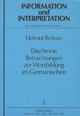 Diachrone Betrachtungen zur Wortbildung im Germanischen - Helmut Beifuss