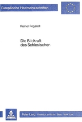 Die Bildkraft des Schlesischen - Reiner Pogarell