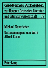 Untersuchungen zum Werk Alfred Bocks - Michael Keuerleber