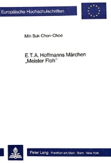 E.T.A. Hoffmanns Märchen «Meister Floh» - Min Suk Chon-Choe