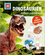 WAS IST WAS Rätseln und Stickern: Dinosaurier - Lisa Hebler