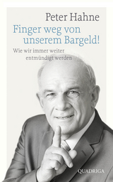 Finger weg von unserem Bargeld! - Peter Hahne