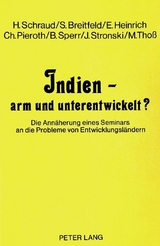 Indien - arm und unterentwickelt? - Helga Schraud, Silke Breitfeld, Erika Heinrich, Mareike Thoss