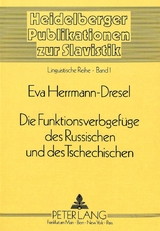 Die Funktionsverbgefüge des Russischen und des Tschechischen - Eva Herrmann-Dresel