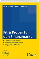 Fit & Proper für den Finanzmarkt - Daniela Jaros, Thomas Ruhm, Andreas Schirk, Christian Temmel