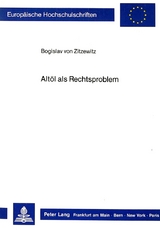 Altöl als Rechtsproblem - Bogislav von Zitzewitz